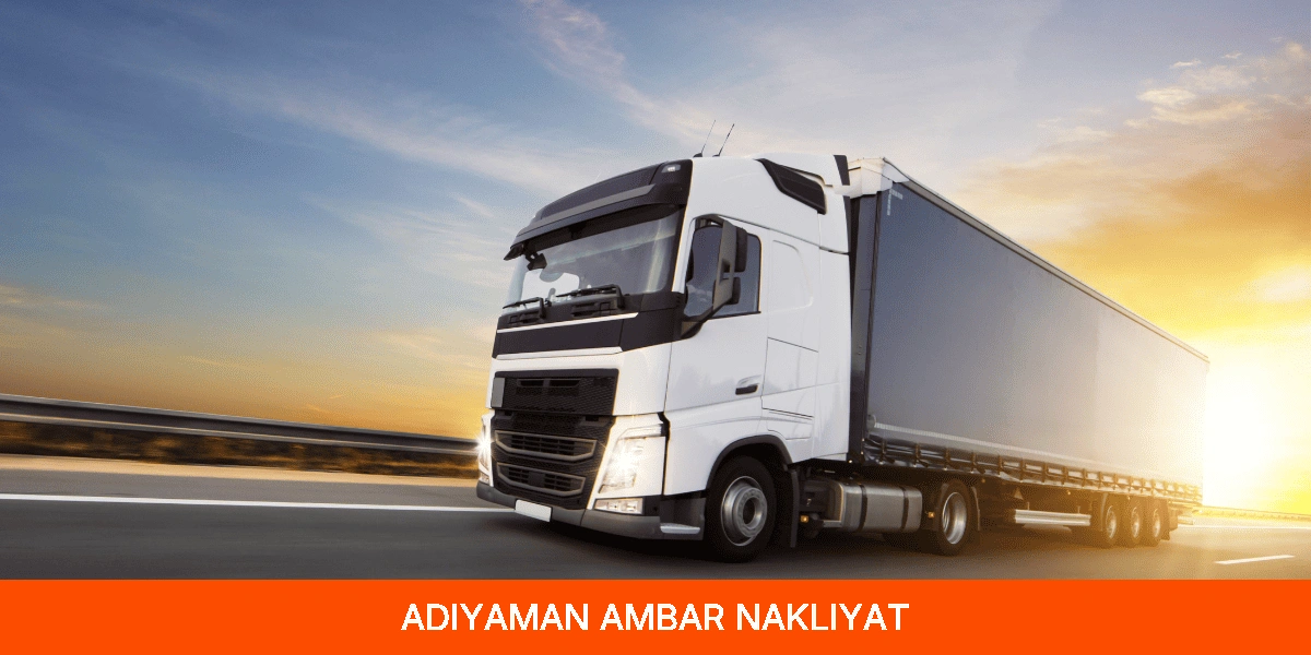 Adıyaman Ambar Nakliyat