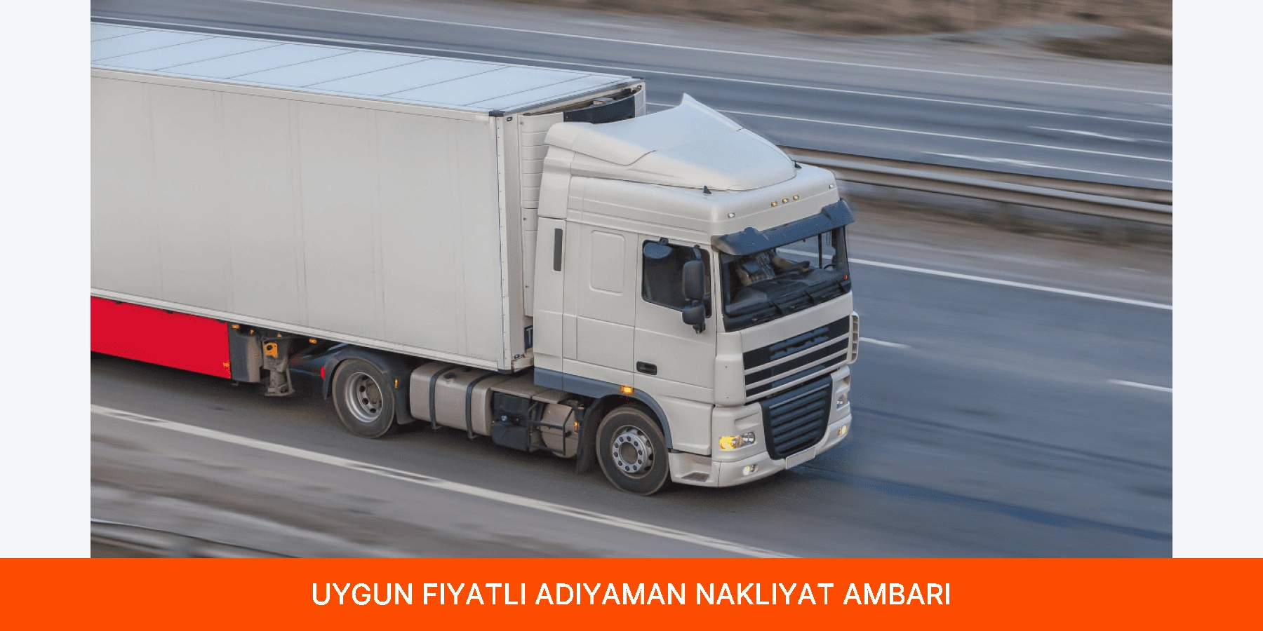 Uygun Fiyatlı Adıyaman Nakliyat Ambarı